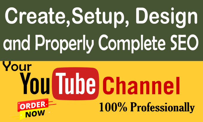 Gig Preview - Create, setup, design and full SEO youtube channel professionally