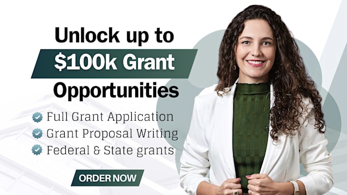 Gig Preview - Write grant proposal, grant research, grant application