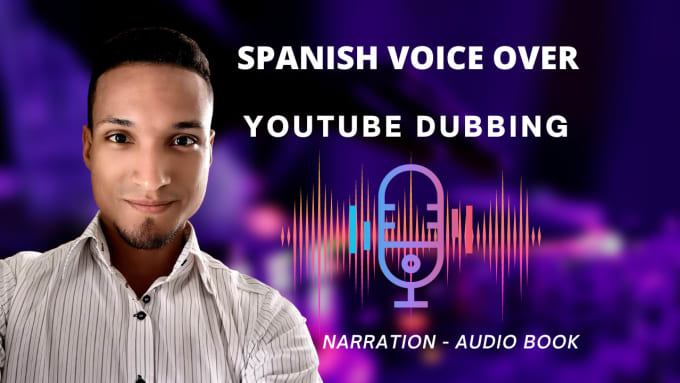 Gig Preview - Record a professional spanish male voice over or dubbing