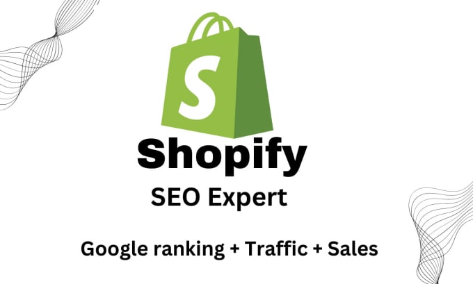 Gig Preview - Be your shopify SEO expert to increase ecommerce sales and ranking on google