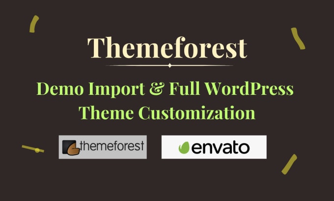 Gig Preview - Install themeforest theme, demo import, customize the full website