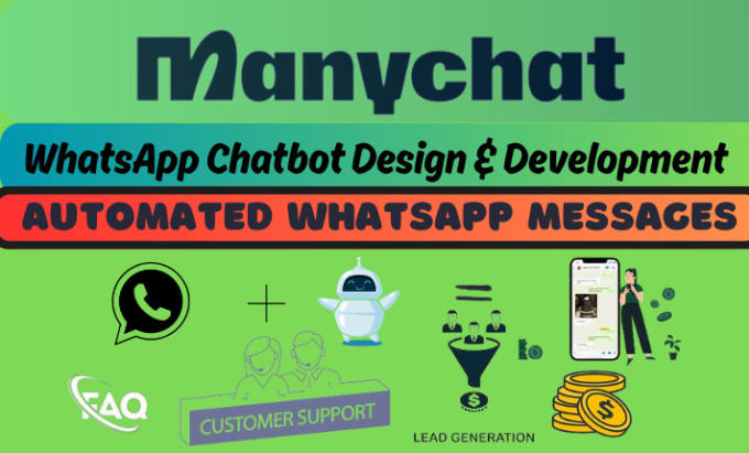 Gig Preview - Develop whatsapp chatbot using manychat