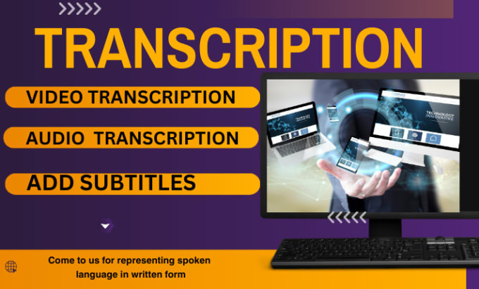 Gig Preview - Transcribe audio to text and do video transcription