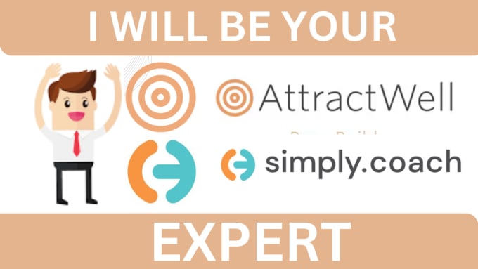 Gig Preview - Help you grow your coaching business faster with attractwell or simply coach