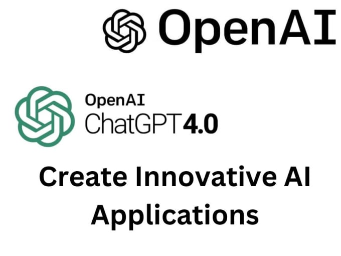 Gig Preview - Create innovative ai applications using openai and chatgpt