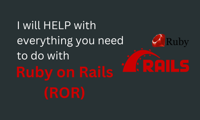 Gig Preview - Develop or help with ruby on rails web application ror