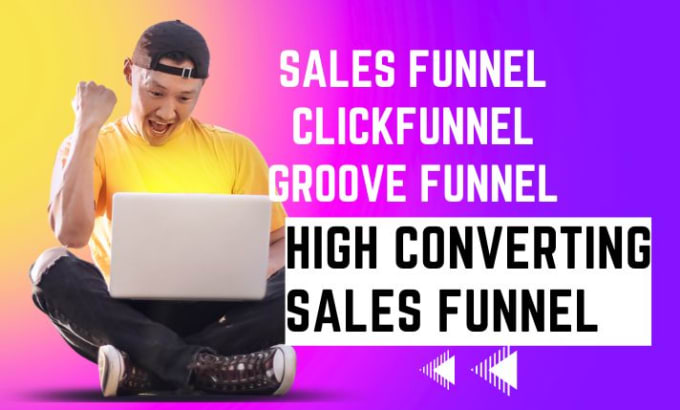 Gig Preview - Build highly converting sales funnel, sales page, click funnel, groove funnel