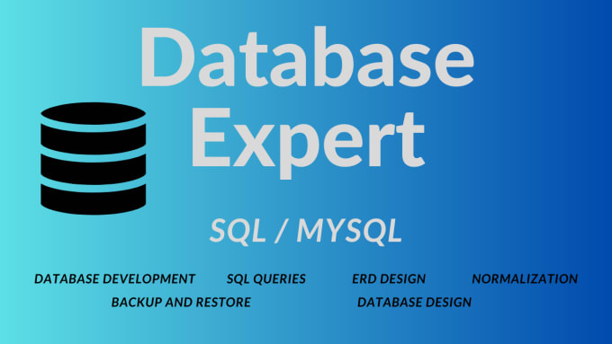 Gig Preview - Design sql databases, erd, sql queries and do database administration