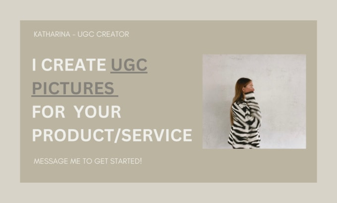 Gig Preview - Create ugc pictures for your brand