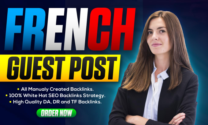 Gig Preview - Publish french guest post on da 50 site SEO backlink