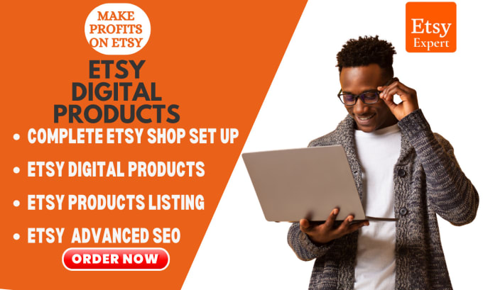 Gig Preview - Etsy digital products etsy store setup etsy shop etsy digital products