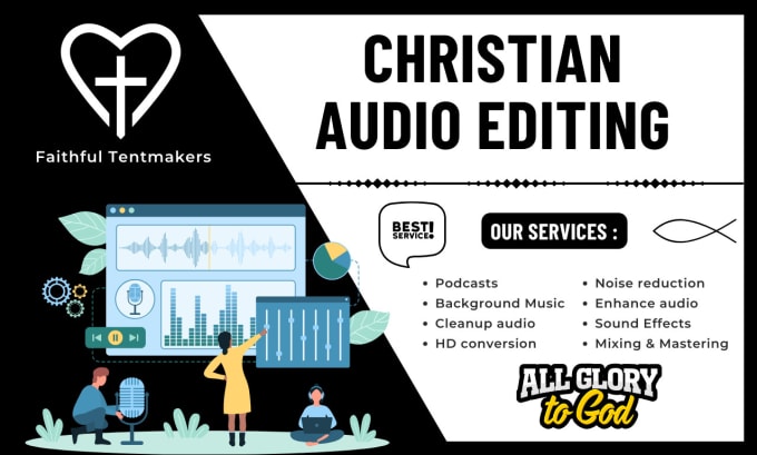 Gig Preview - Edit christian audio podcast, sermon, interviews etc