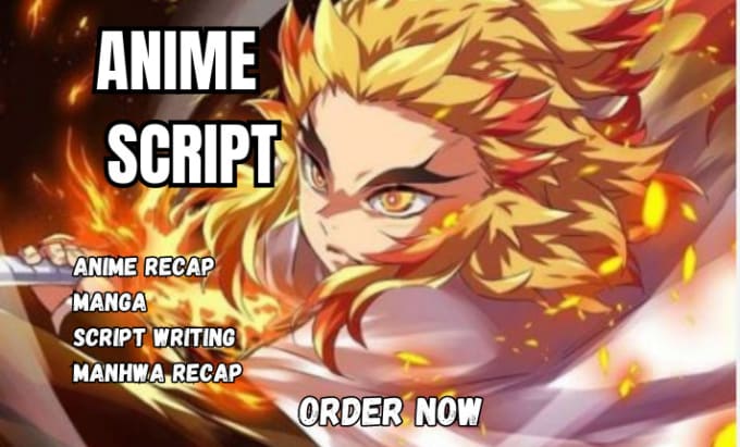 Write an anime script for your youtube channel by Nihalgupta2 | Fiverr