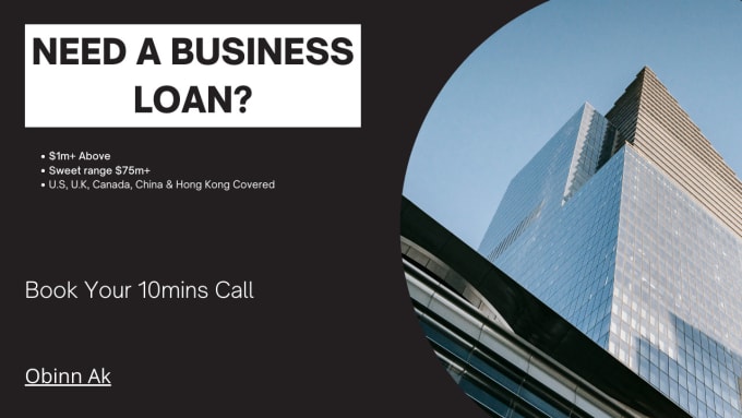 Gig Preview - Unlock global business loans in USA, china, hong kong