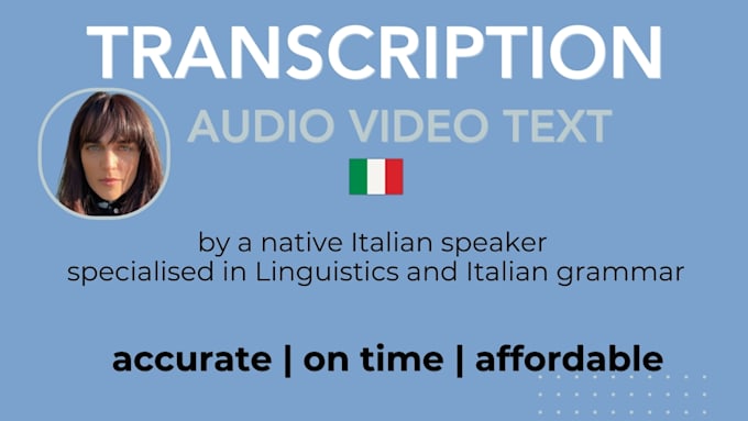 Gig Preview - Do italian audio and video transcription up to 60 minutes