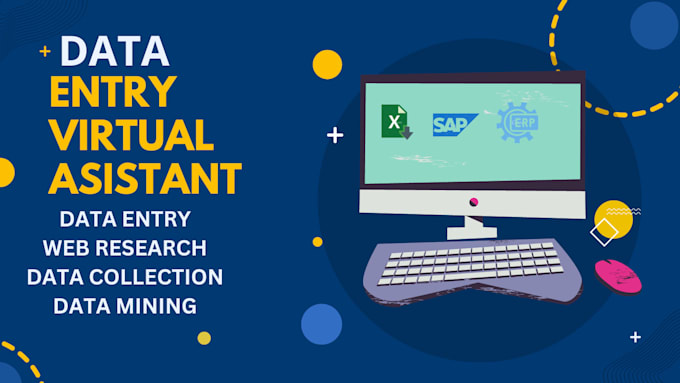 Gig Preview - Be your virtual assistant for data entry, web research and excel work