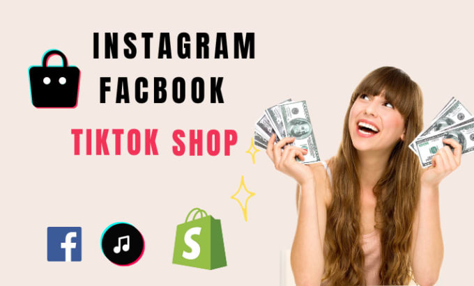 Gig Preview - Setup facebook,instagram shop andtiktok shop with shopify