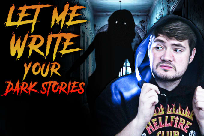 Gig Preview - Write a dark story just for you