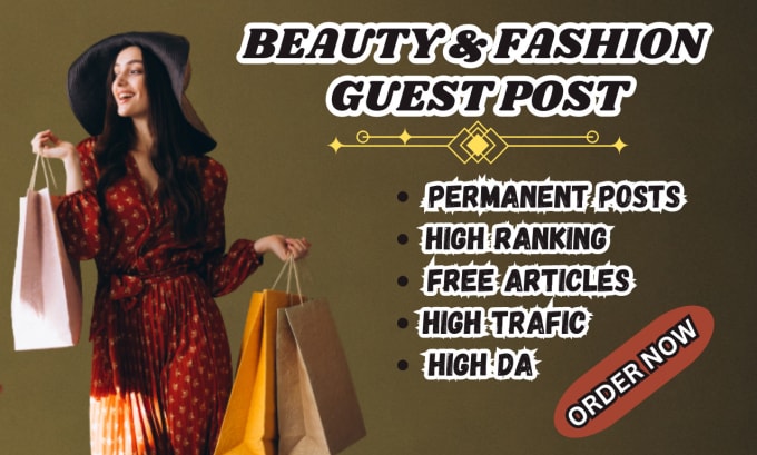 Gig Preview - Do beauty, lifestyle, and fashion guest post with authority backlinks