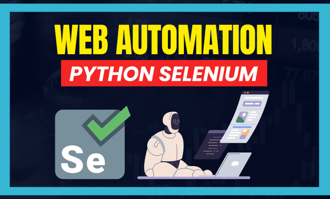 Gig Preview - Do web automation or web scraping using python selenium