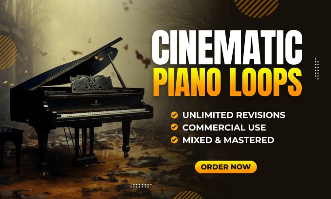 Gig Preview - Create captivating cinematic piano loops for your project