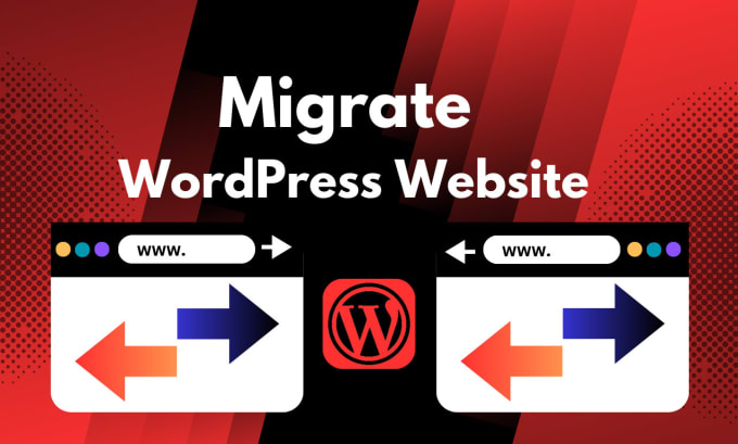 Gig Preview - Move, transfer and migration any wordpress website