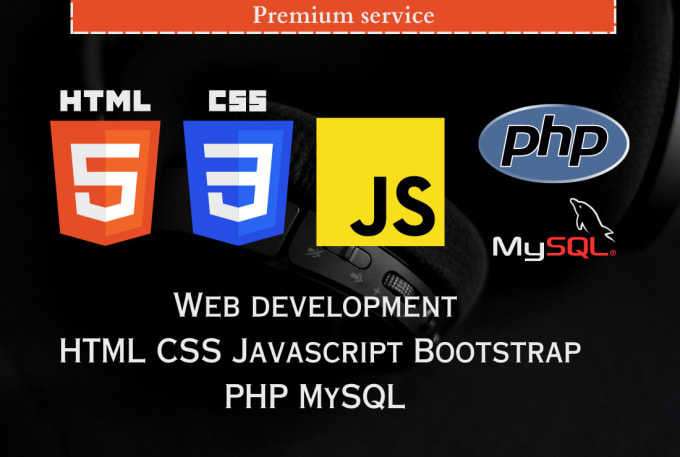 Gig Preview - Develop html css javascript php  mysql website and design website using html css