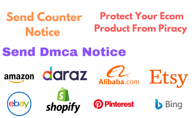 Gig Preview - Remove copyright infringement listings from amazon,shopify,ebay,etsy by dmca