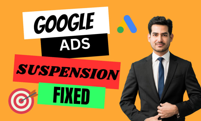 Gig Preview - Unsuspend ads account fix google ads suspension, unsuspend ads