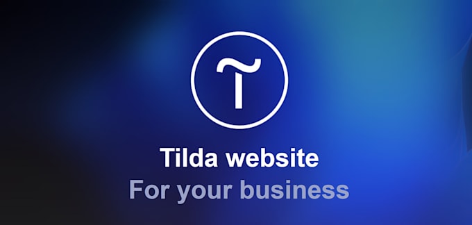 Gig Preview - Do create landing of tilda for your business, website development