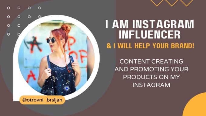 Gig Preview - Be the best instagram influencer for your brand