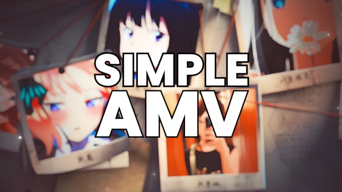 Gig Preview - Create simple style anime music video for your mv