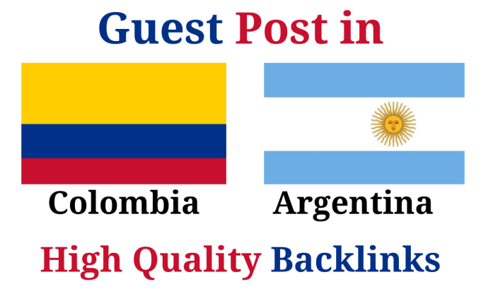 Gig Preview - Do colombia guest posts and argentina backlinks