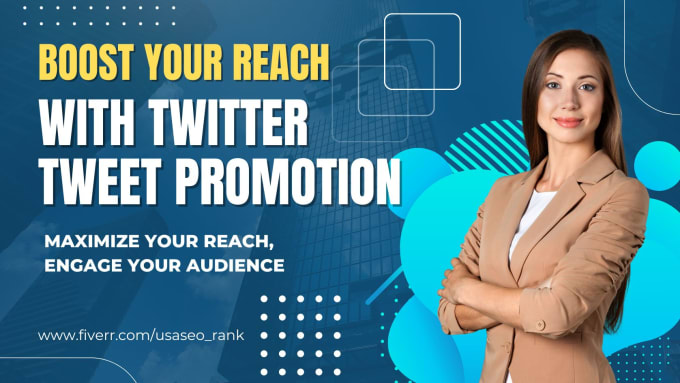 Gig Preview - Boost your reach with twitter tweet promotion