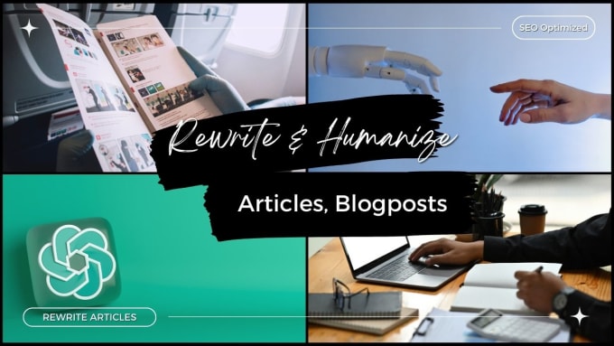 Gig Preview - Rewrite and humanize ai generated content, article, blogpost