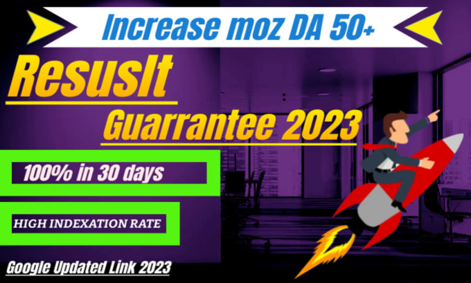 Gig Preview - Increase moz pro da domain authority 50 plus guarantee