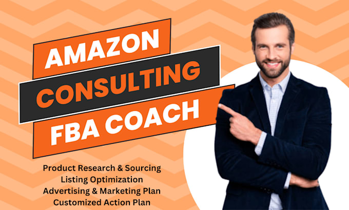 Gig Preview - Be your fba consultant, mentor, coach, PPC consultant, ecommerce VA, poa