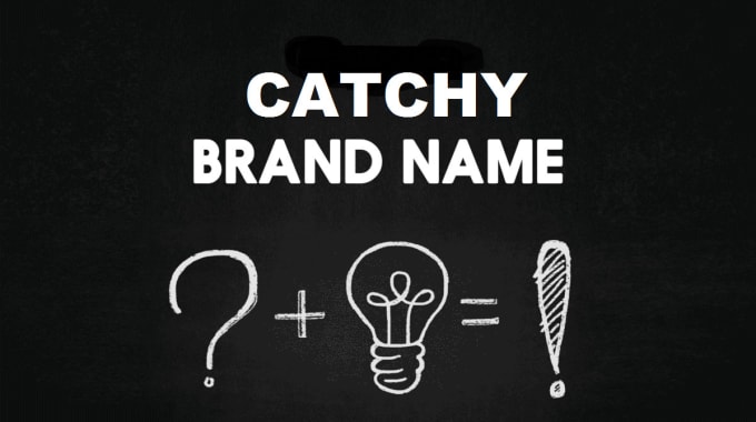 Gig Preview - Create catchy business name, brand name, product name and tagline