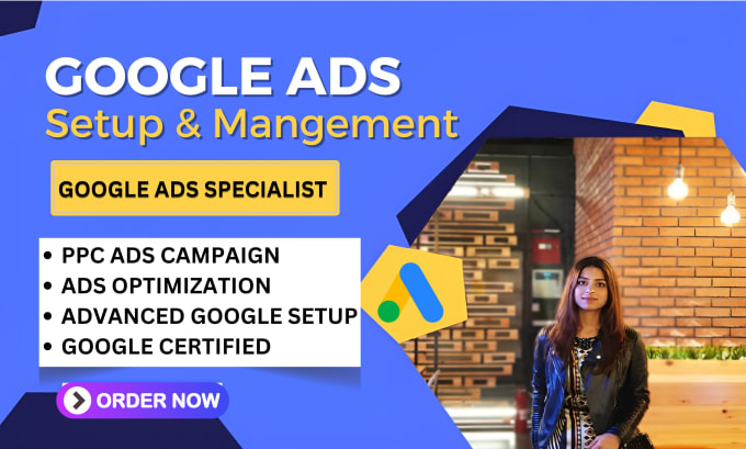 Gig Preview - Setup and manage your google ads adwords PPC campaigns