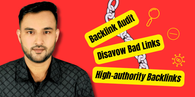 Gig Preview - Do backlink audit and disavow bad links with high authority linking