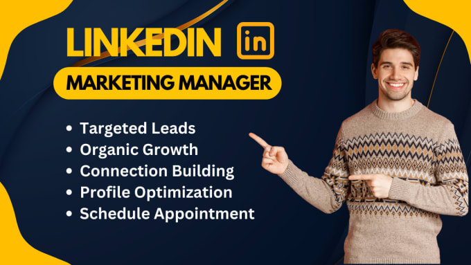 Gig Preview - Be your b2b linkedin marketing manager and appointment setter