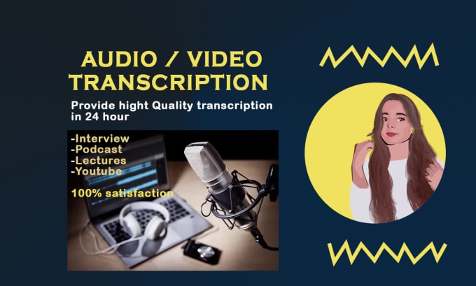 Gig Preview - Transcribe audio and do video transcription with in 24hours