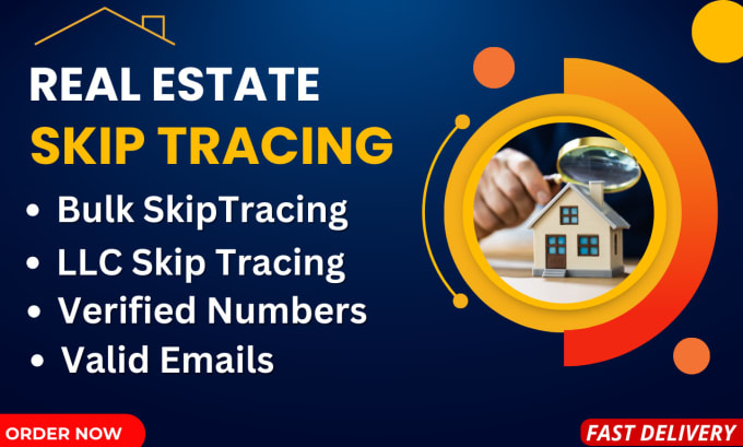 Gig Preview - Do best skip tracing for real estate business