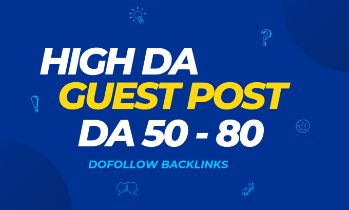 Gig Preview - Do high da general guest post with dofollow backlinks on general blogs