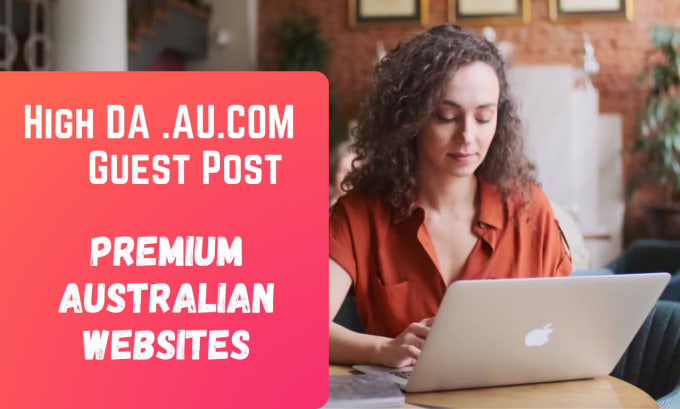 Gig Preview - Do high da au guest post with dofollow backlink on premium australian real blog