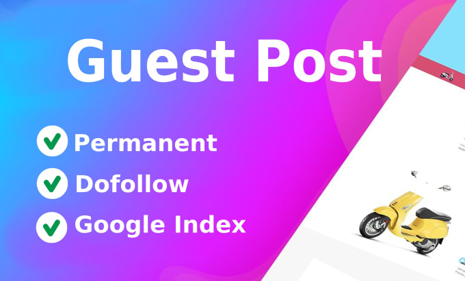 Gig Preview - Provide permanent dofollow guest post service on high da website