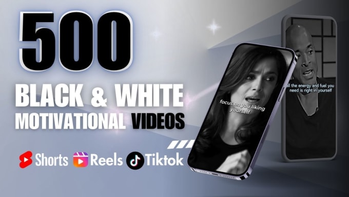 Gig Preview - Create black n white motivational reels, shorts and tiktok