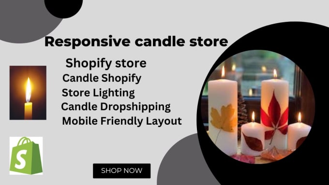 Gig Preview - Design a highly profitable candle shopify store