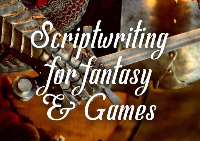 Gig Preview - Write for games and fantasy media