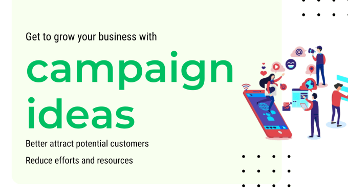 Gig Preview - Create the best campaign ideas and plans for your business